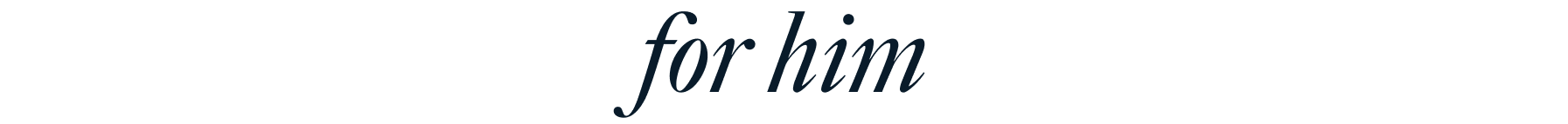 Text reading 'COMPLETE YOUR WARDROBE NOW for him' in dark navy lettering on a white background.